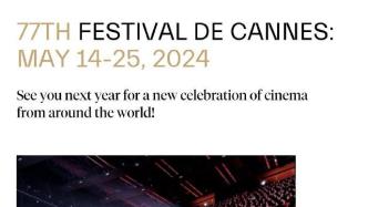 The 77th Cannes Film Festival will open on May 14, 2024