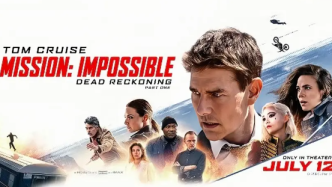 "Mission: Impossible 7" scheduled for July 14 in mainland China