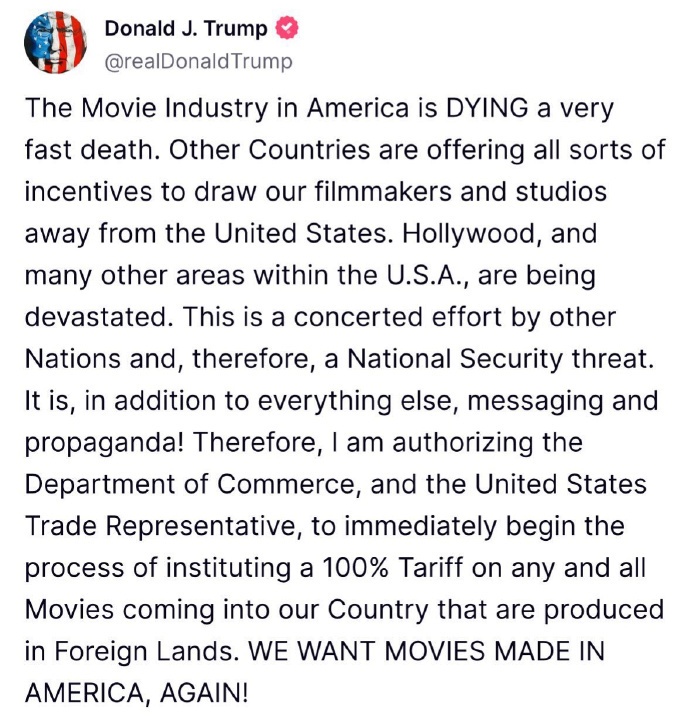 Trump is going to impose a 100% tariff, and Hollywood's new films shot overseas are in trouble